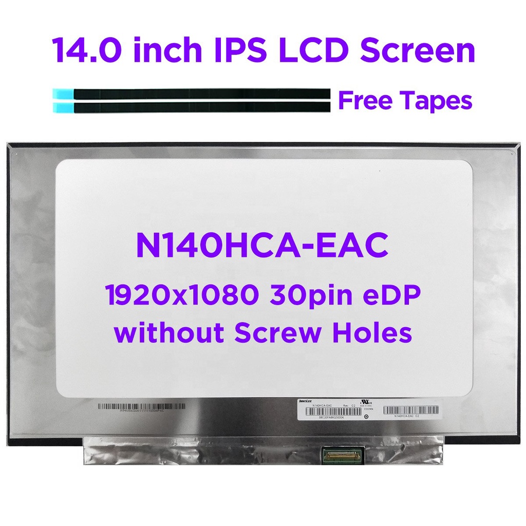 SLIM 14" MOD N140HCA-EAD FHD  1920 X1080 IPS 30 PINES REDU INNOLUX